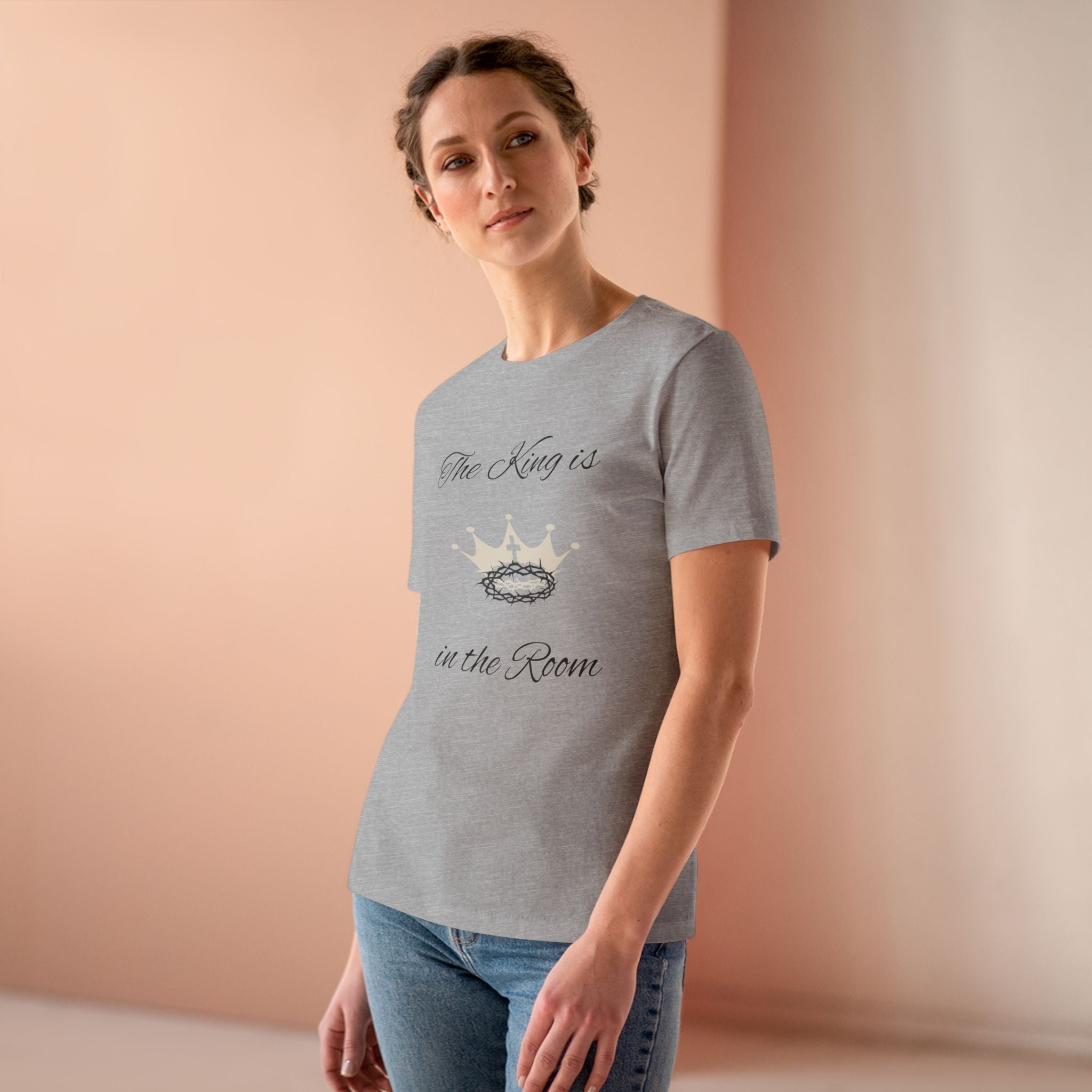 Women's Tee – "The King is in the Room" Crown Graphic
