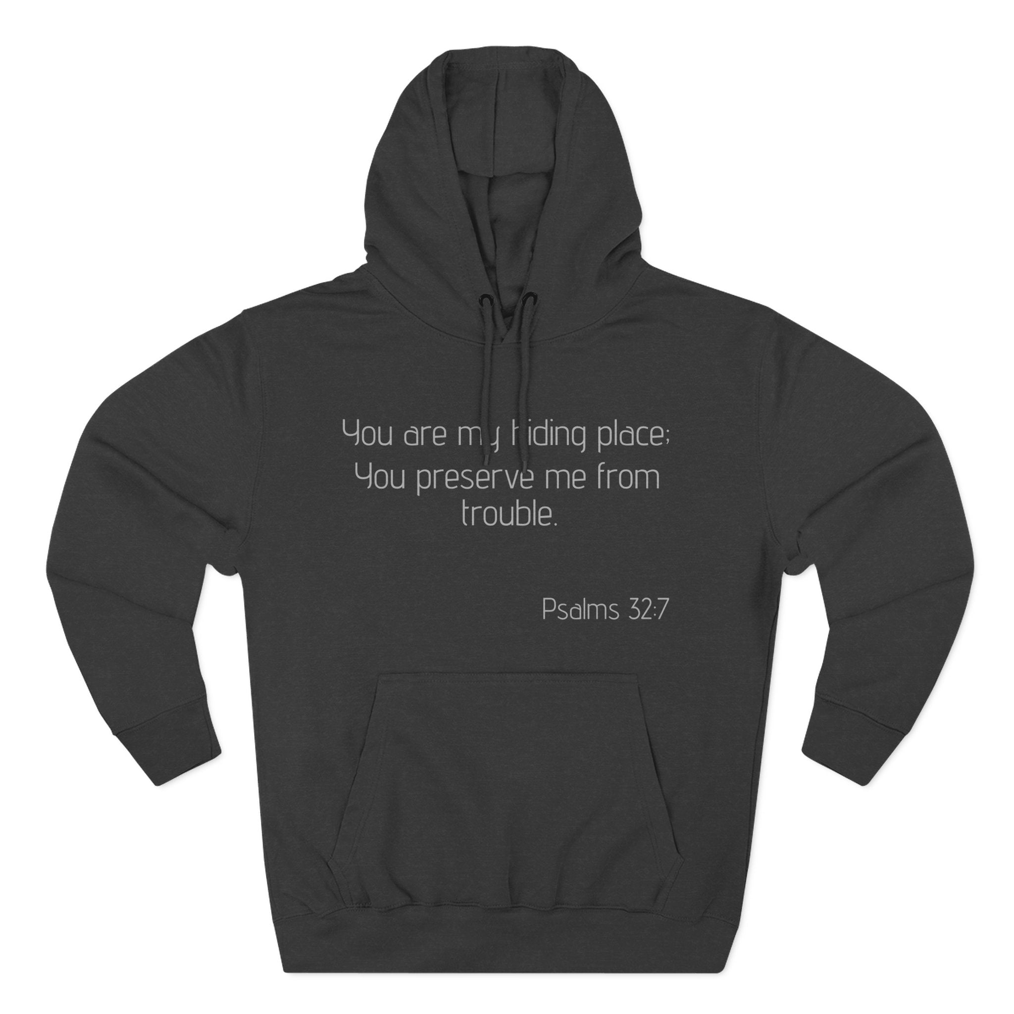 Inspirational Fleece Hoodie - Psalms 32:7
