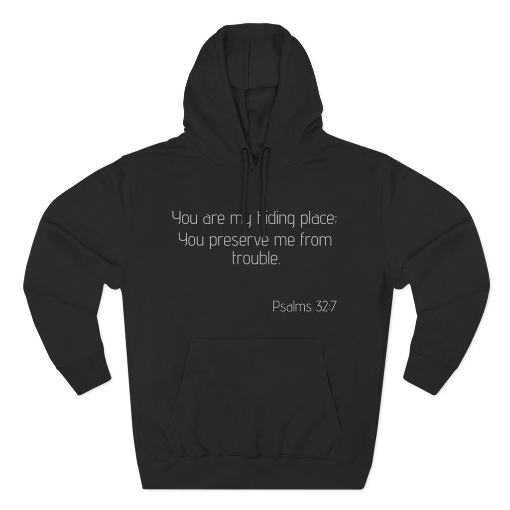Inspirational Fleece Hoodie - Psalms 32:7