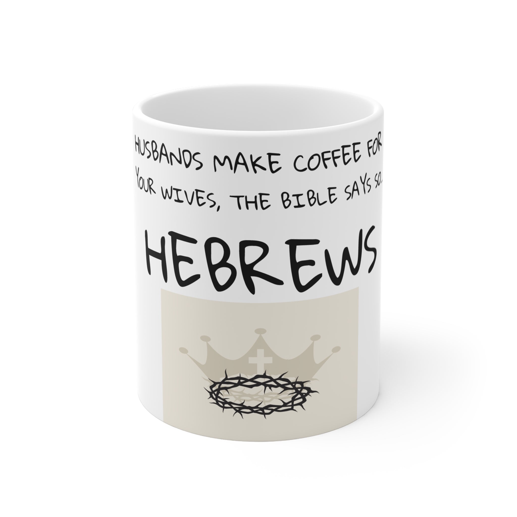Humorous Bible Verse Coffee Mug